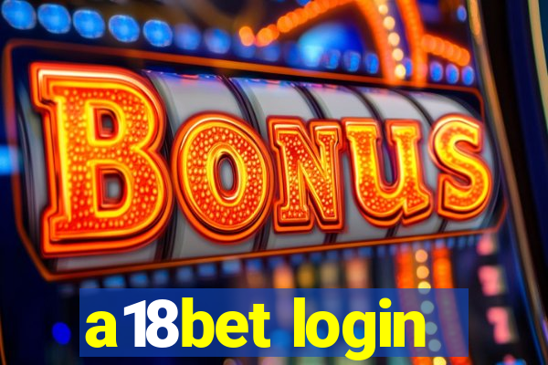 a18bet login